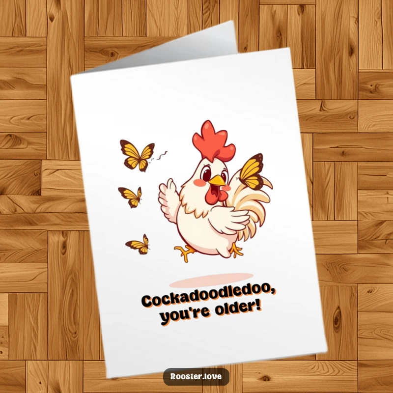 Funny free printable birthday card featuring a giddy rooster wildly chasing a tiny butterfly with joyful abandon.