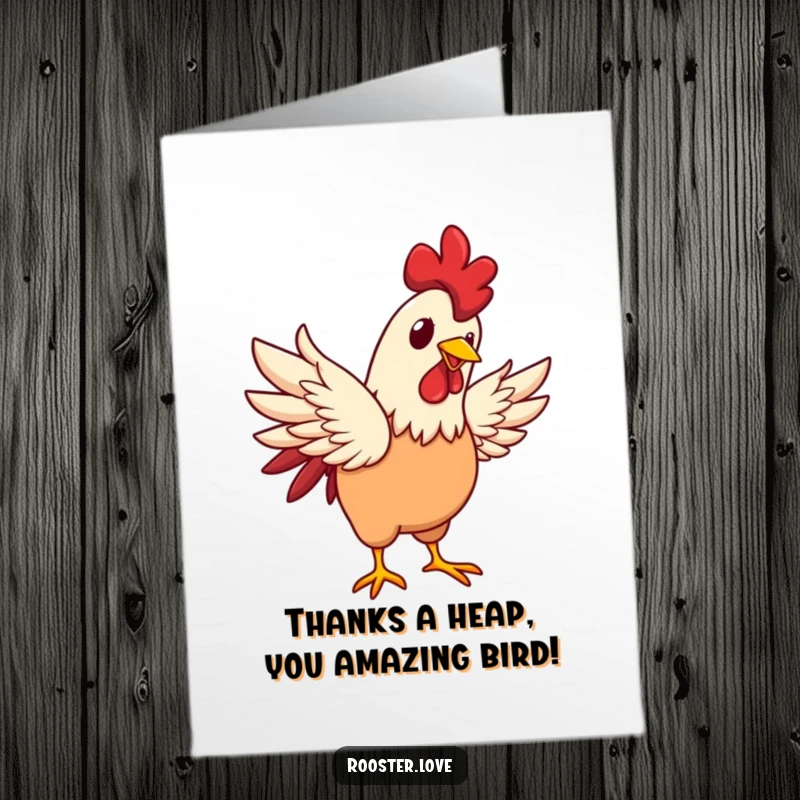 Funny Free Printable Thank You Card: A rooster flapping its wings with a happy glint, ideal for a humorous thank you.